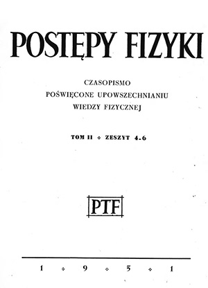 Postępy fizyki nr 4-6/1951