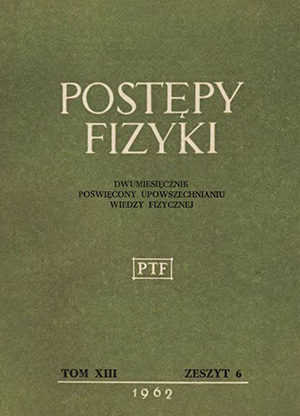 Postępy fizyki nr 6/1962