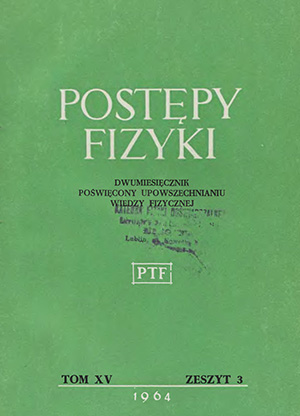 Postępy fizyki nr 3/1964