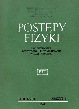 Postępy fizyki nr 3/1967