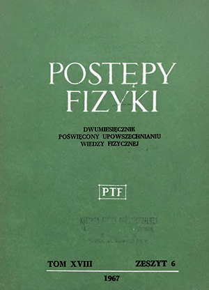 Postępy fizyki nr 6/1967