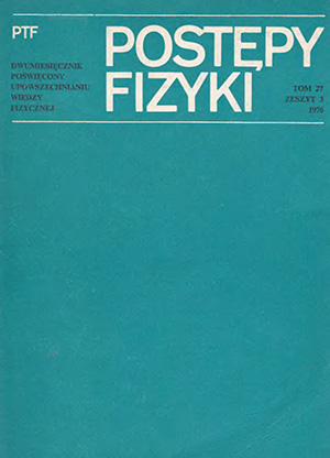 Postępy fizyki nr 3/1976