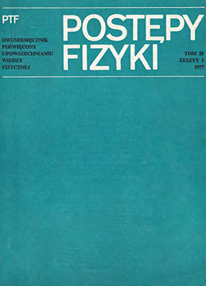 Postępy fizyki nr 3/1977