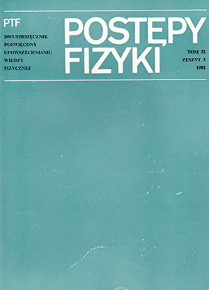 Postępy fizyki nr 3/1981