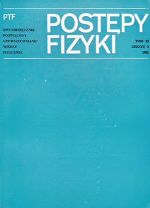 Postępy fizyki nr 3/1982