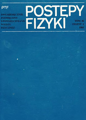 Postępy fizyki nr 1/1985