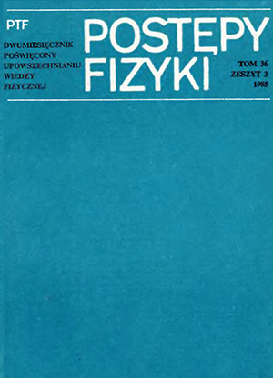 Postępy fizyki nr 3/1985