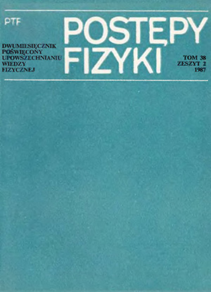 Postępy fizyki nr 2/1987