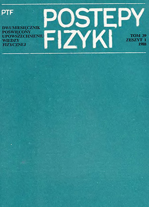 Postępy fizyki nr 1/1988