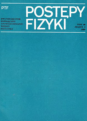 Postępy fizyki nr 3/1989