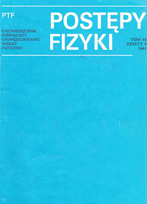 Postępy fizyki nr 2/1991