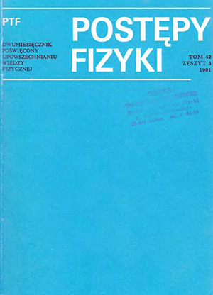 Postępy fizyki nr 3/1991