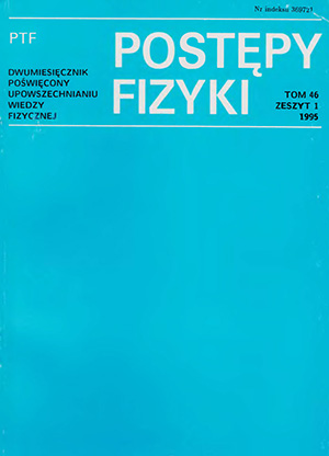 Postępy fizyki nr 1/1995