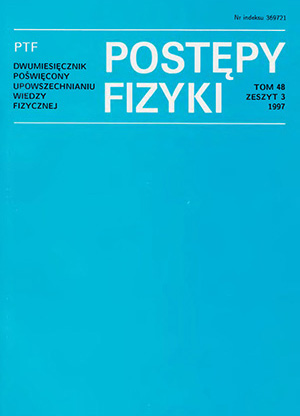 Postępy fizyki nr 3/1997