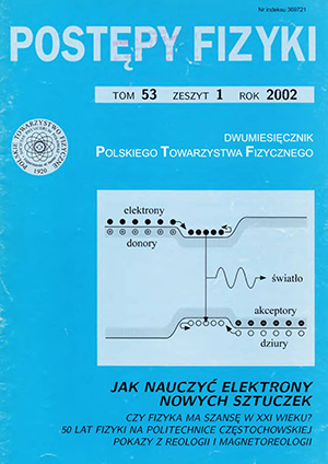 Postępy fizyki nr 1/2002