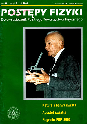 Postępy fizyki nr 2/2004