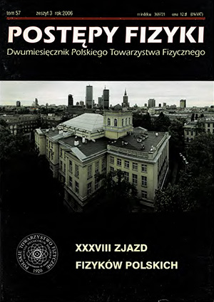 Postępy fizyki nr 3/2006