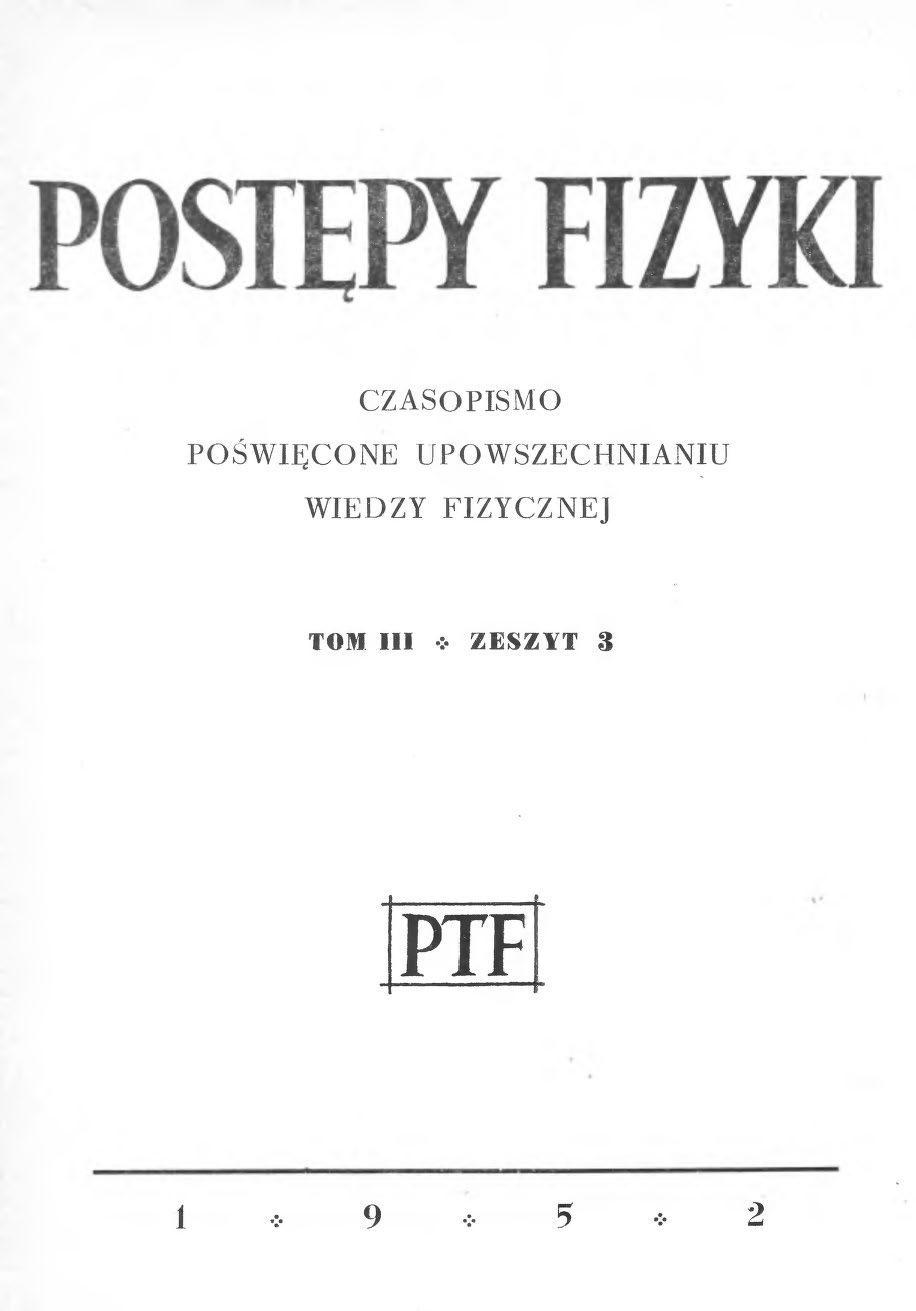 Postępy Fizyki 3 (3) 1952