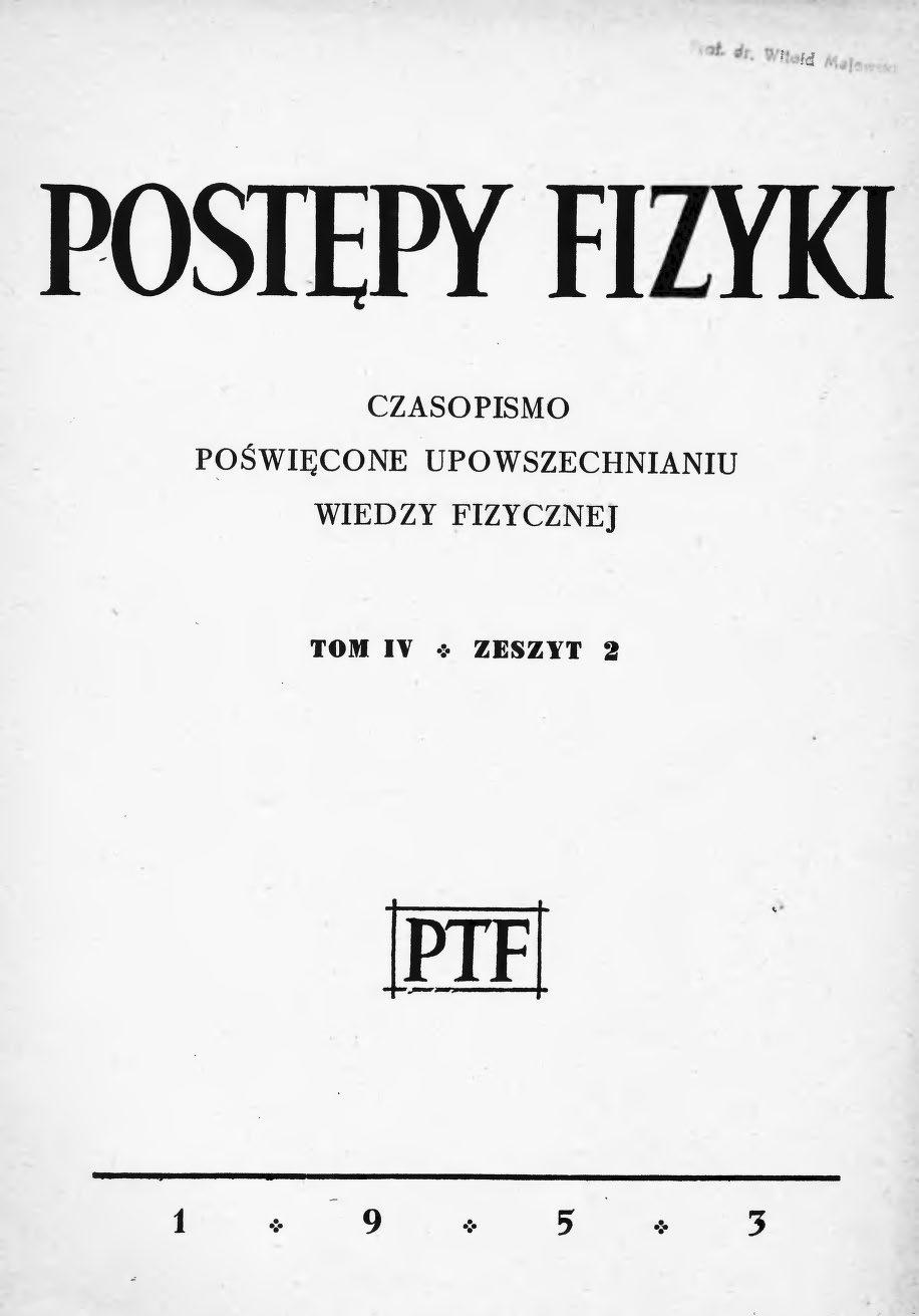 Postępy Fizyki 4 (2) 1953