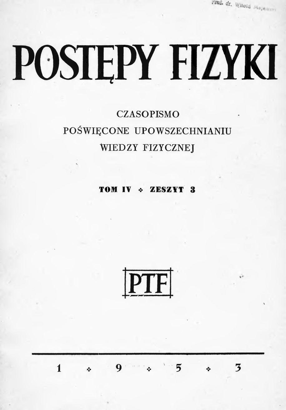 Postępy Fizyki 4 (3) 1953