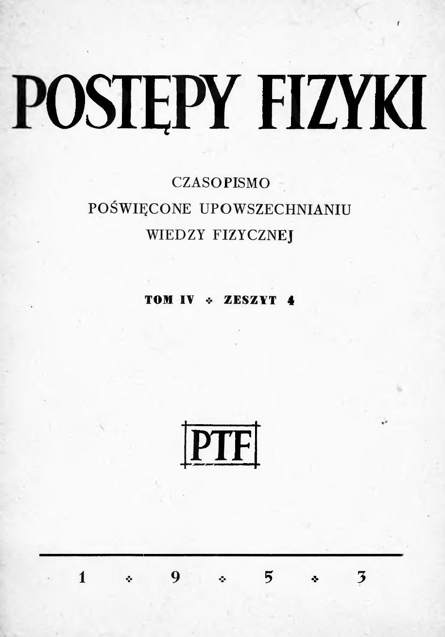Postępy Fizyki 4 (4) 1953