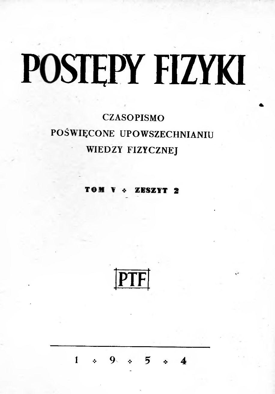 Postępy Fizyki 5 (2) 1954