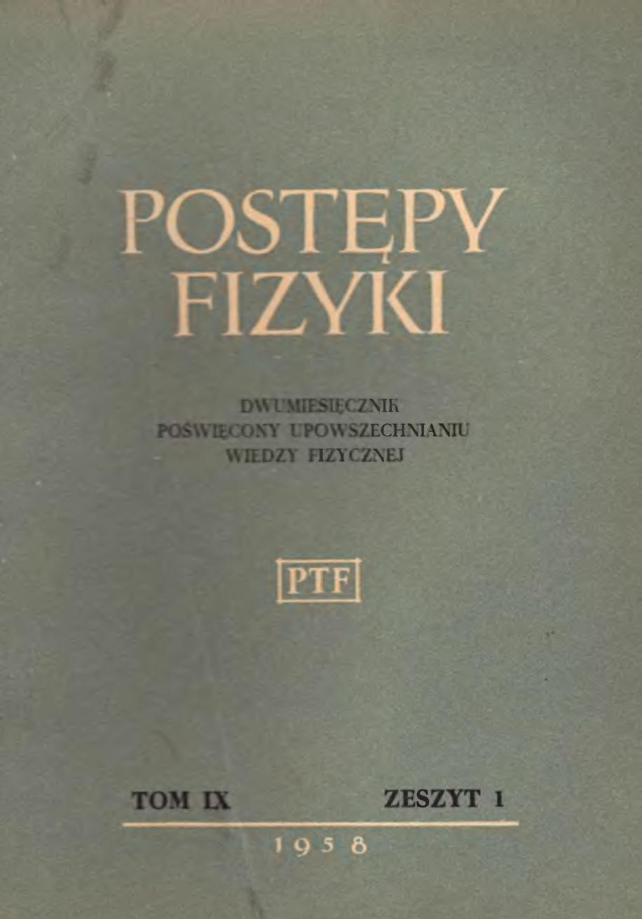 Postępy Fizyki 9 (1) 1958