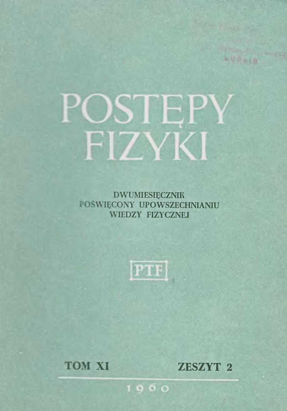 Postępy Fizyki 11 (2) 1960