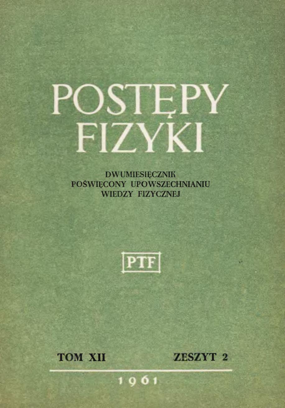 Postępy Fizyki 12 (2) 1961