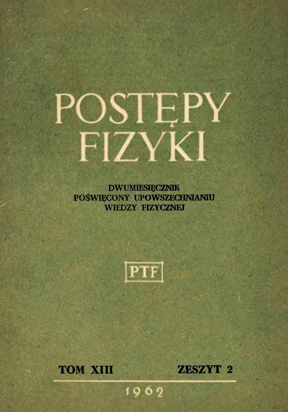 Postępy Fizyki 13 (2) 1962