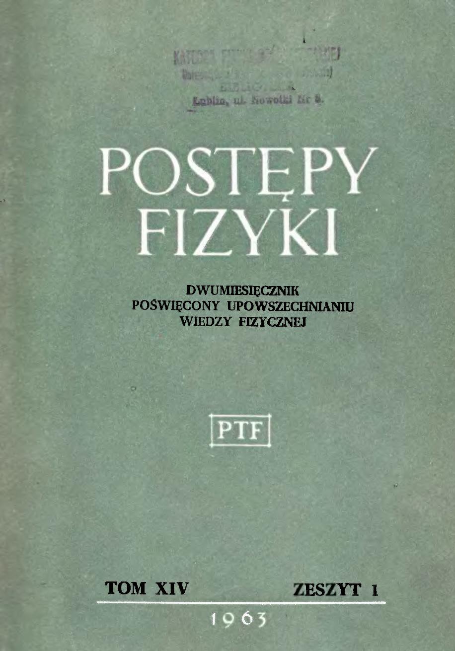 Postępy Fizyki 14 (1) 1963