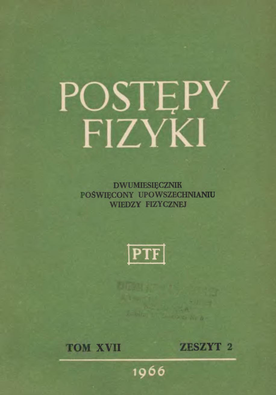 Postępy Fizyki 17 (2) 1966