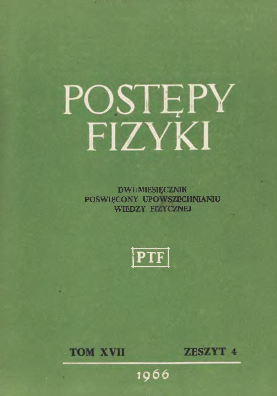 Postępy Fizyki 17 (4) 1966