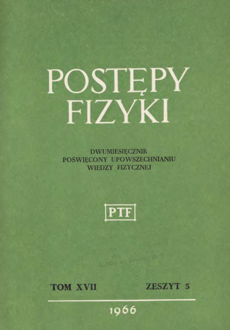 Postępy Fizyki 17 (5) 1966