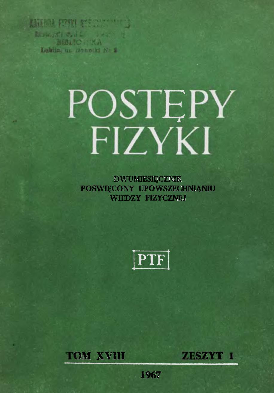 Postępy Fizyki 18 (1) 1967