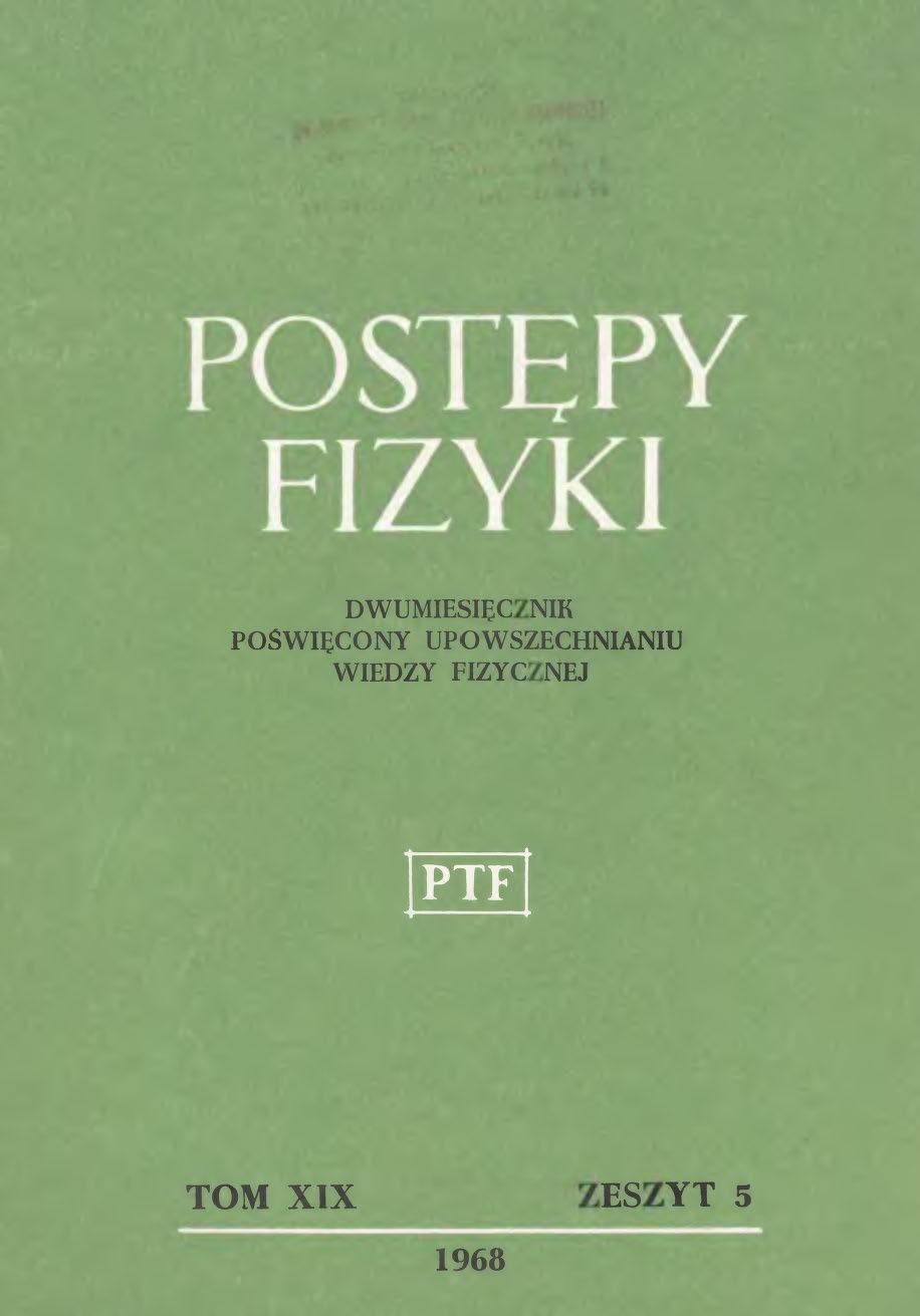 Postępy Fizyki 19 (5) 1968