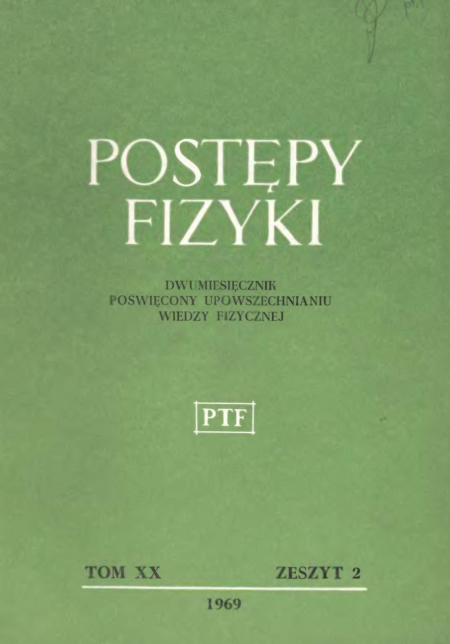 Postępy Fizyki 20 (2) 1969