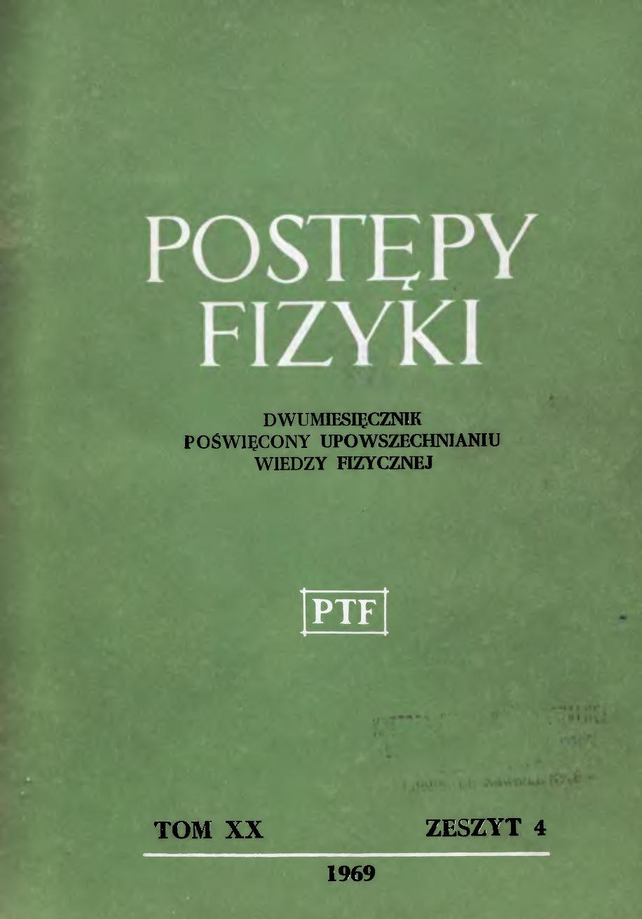 Postępy Fizyki 20 (4) 1969