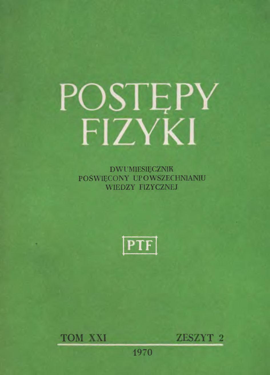 Postępy Fizyki 21 (2) 1970