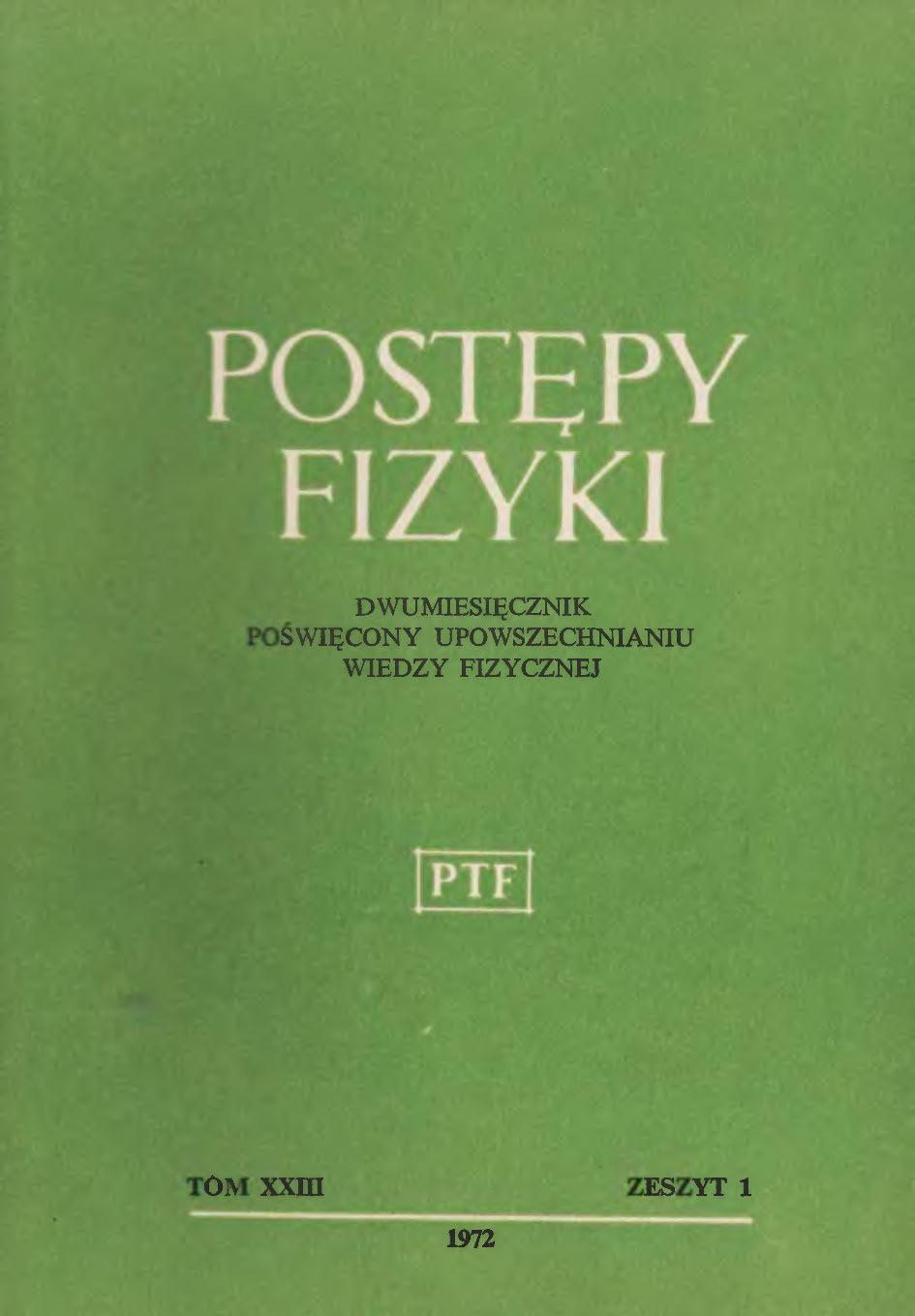 Postępy Fizyki 23 (1) 1972