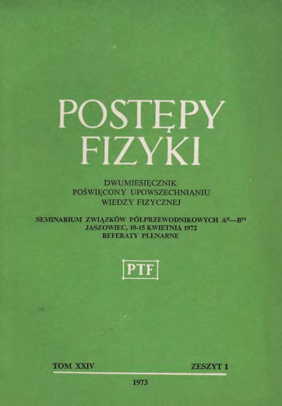 Postępy Fizyki 24 (1) 1973