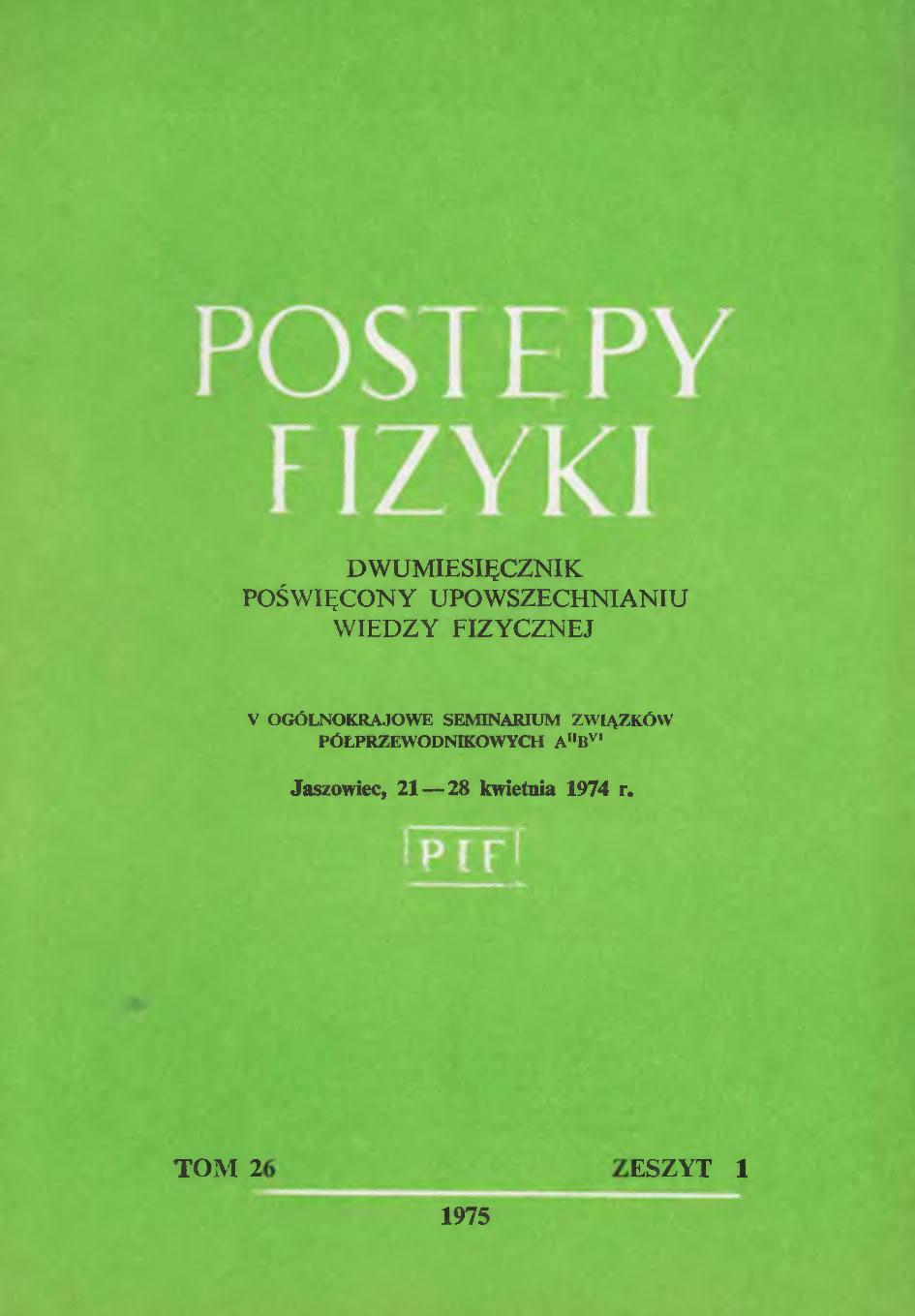Postępy Fizyki 26 (1) 1975