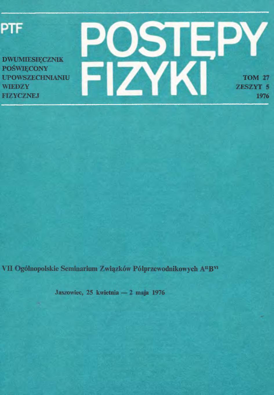 Postępy Fizyki 27 (5) 1976