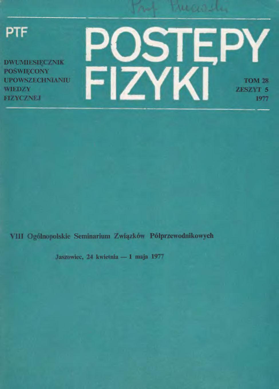 Postępy Fizyki 28 (5) 1977