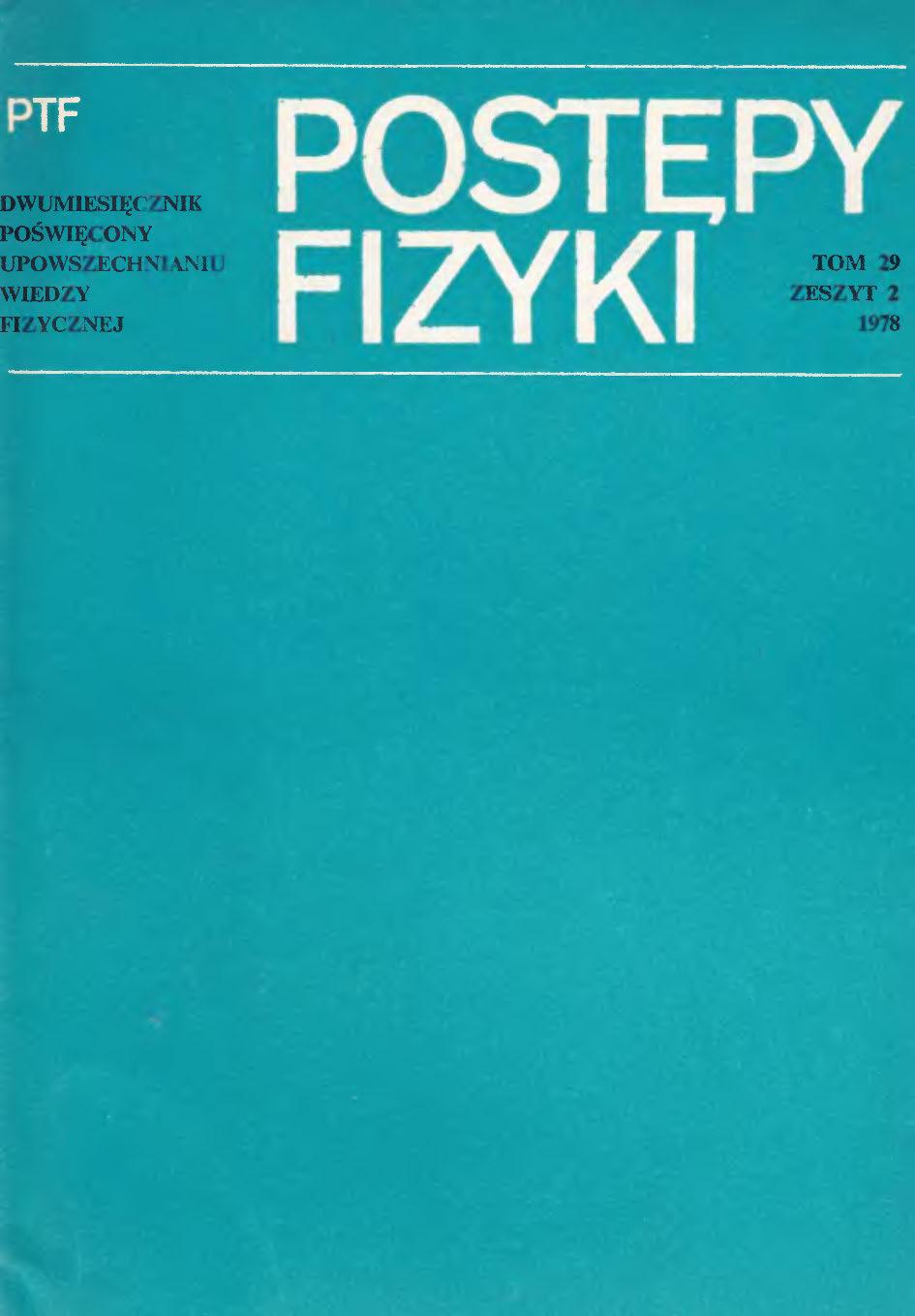 Postępy Fizyki 29 (2) 1978