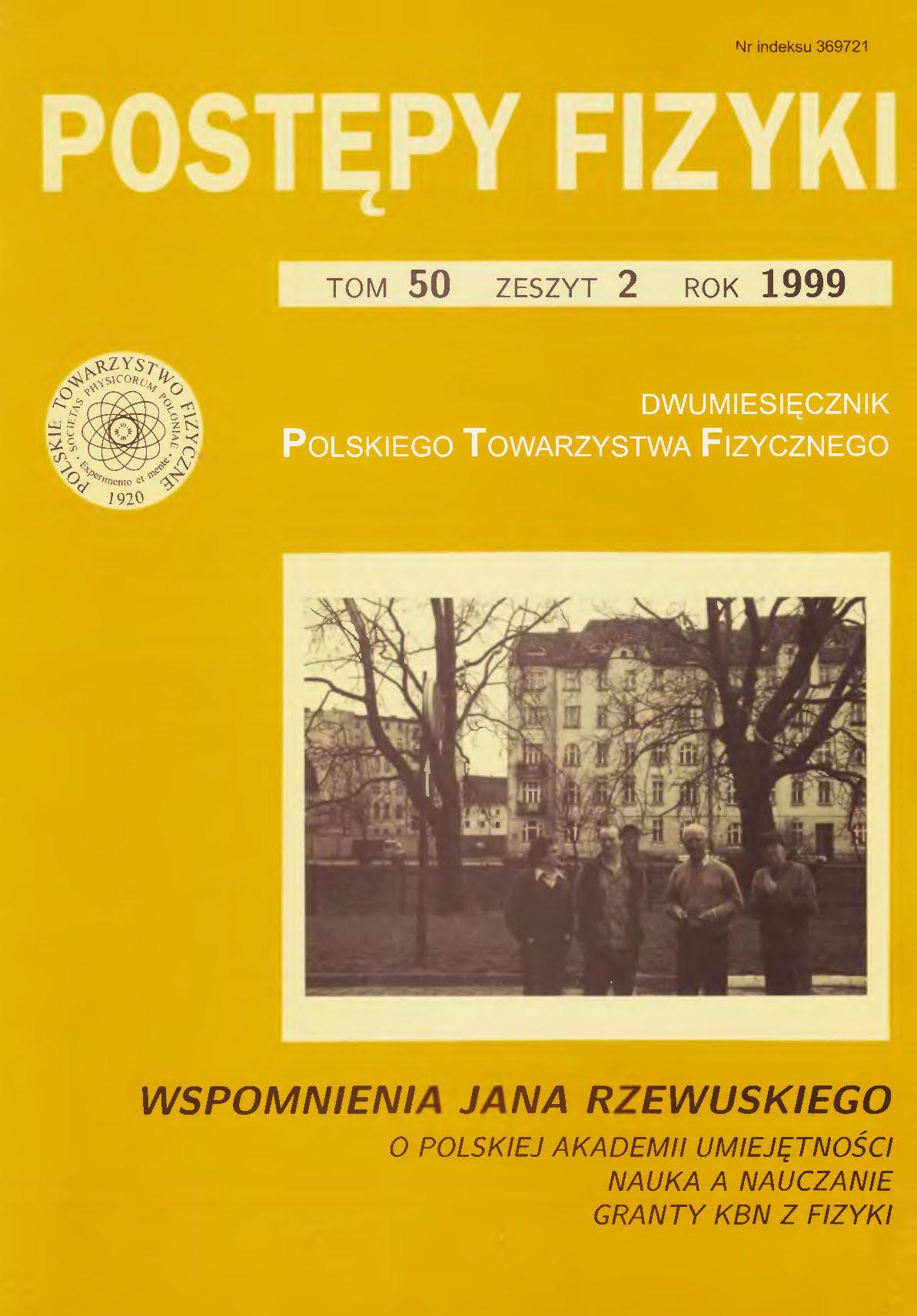 Postępy Fizyki 50 (2) 1999