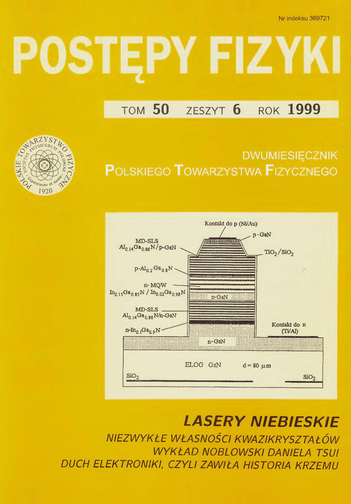 Postępy Fizyki 50 (6) 1999