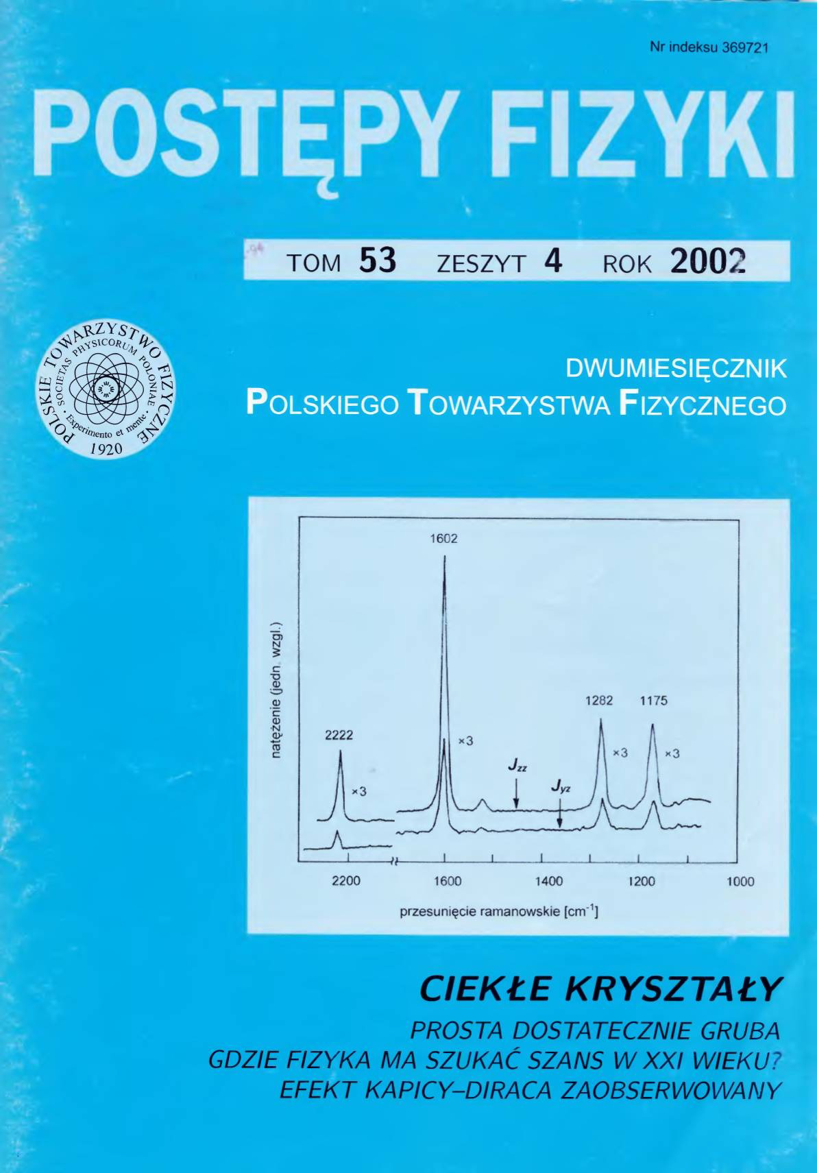 Postępy Fizyki 53 (4) 2002