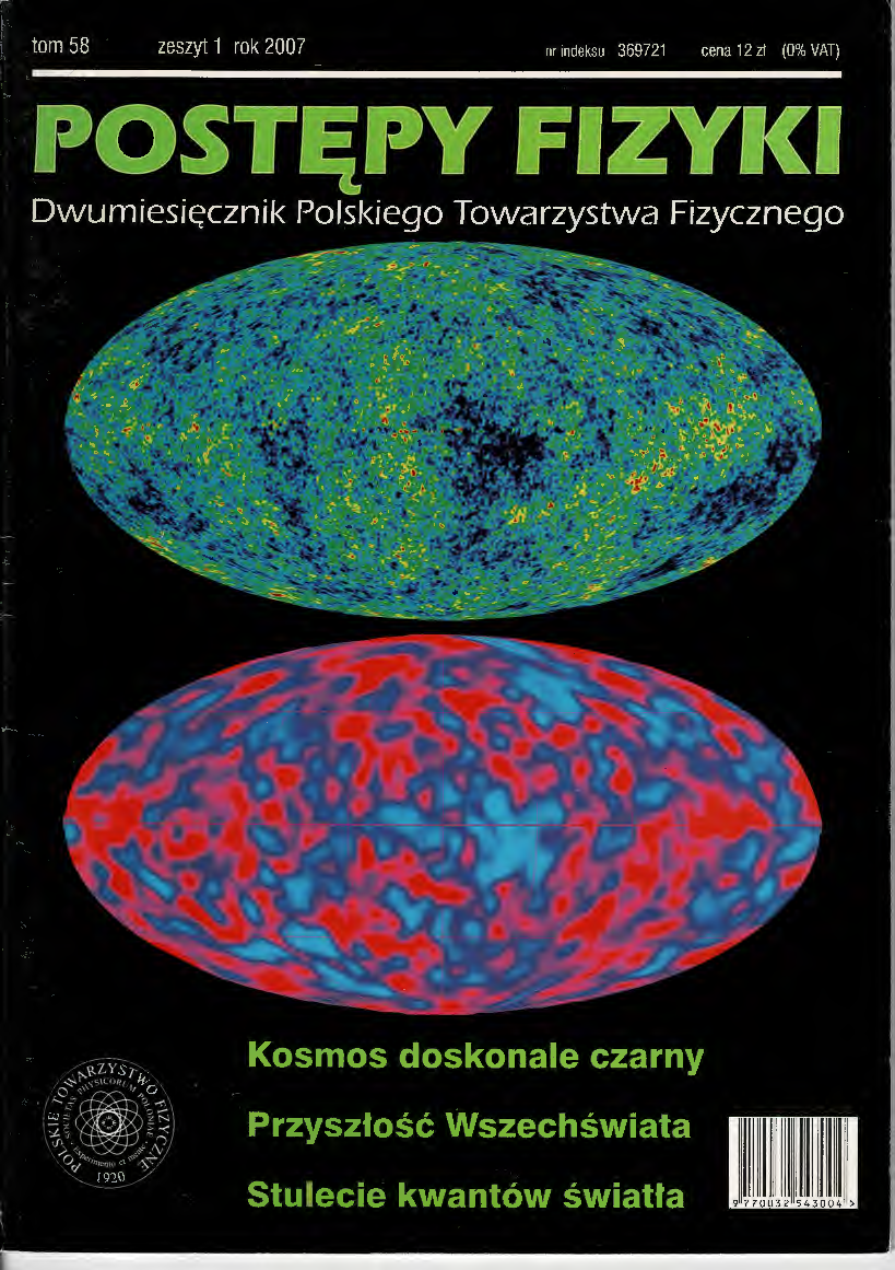 Postępy Fizyki 58 (1) 2007