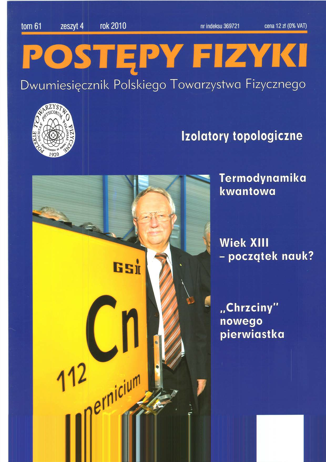 Postępy Fizyki 61 (4) 2010